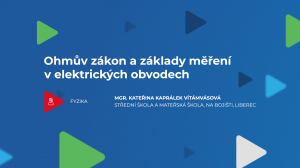 Ohmův zákon a základy měření v elektrických obvodech